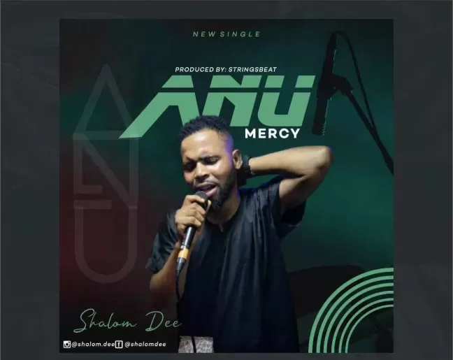 Anu mercy by Shalom Dee