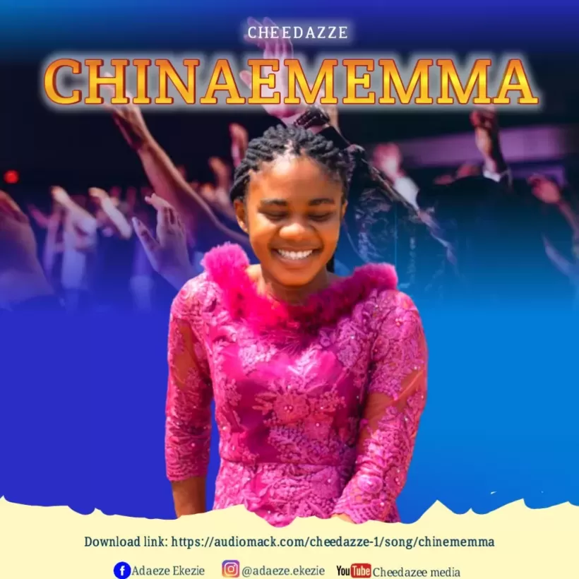 Cheedazze - Chinaememma