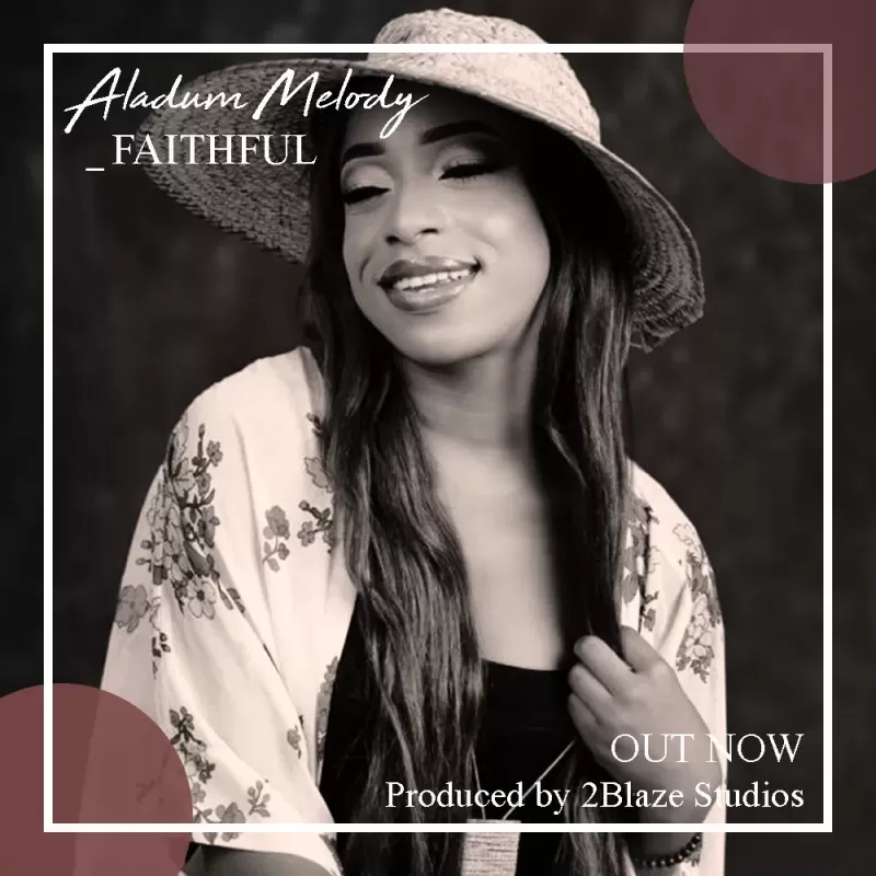 Faithful by Aladum Melody