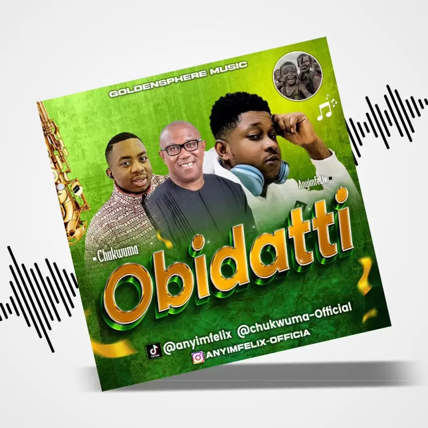 Obidatti by Anyimfelix ft Chukwuma 